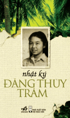 Nhật Ký Đặng Thùy Trâm - Đặng Thùy Trâm